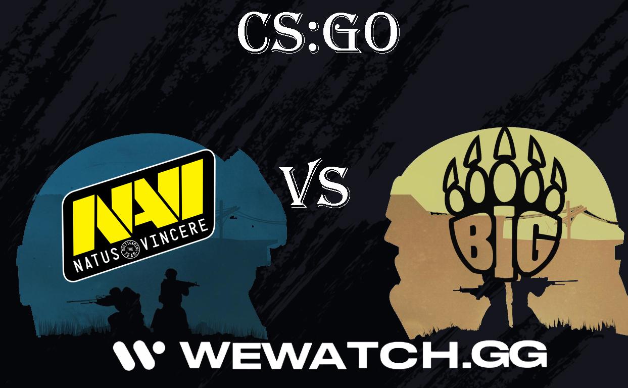 Natus Vincere – BIG: CS:GO Прогноз на матч и анонс ⋙ 17.06.2021 ⋙ BLAST  Premier: Spring Finals 2021 онлайн на Wewatch.gg