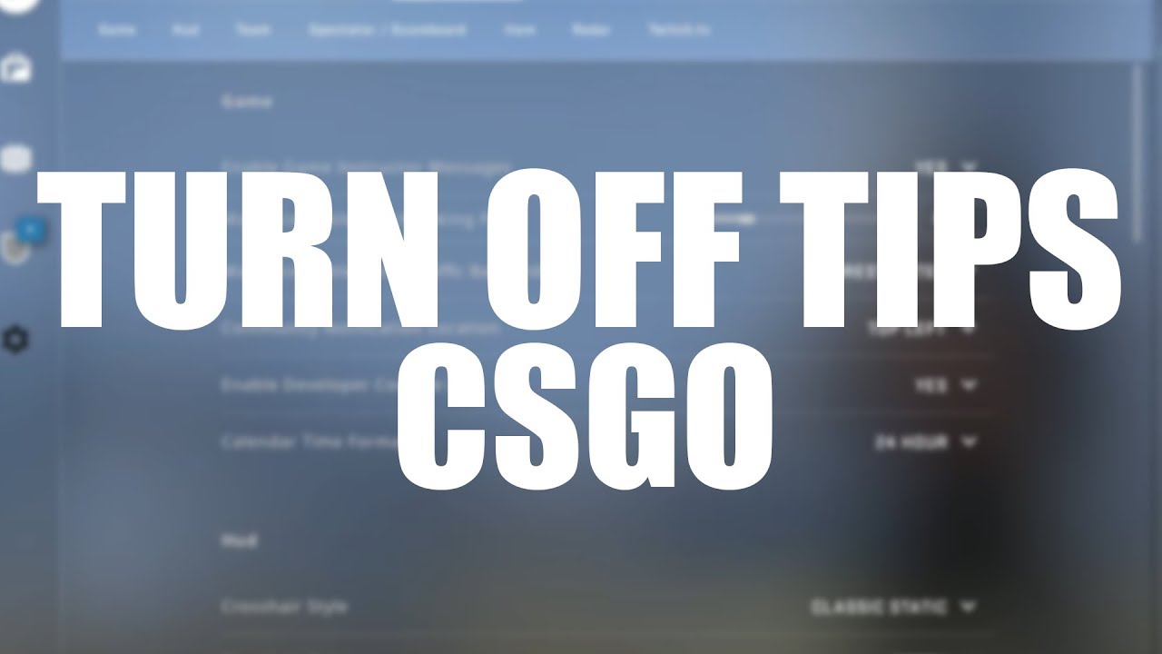 Как отключить подсказки в КС ГО ᐉ Как убрать подсказки в CS:GO через  консоль → Wewatch.gg